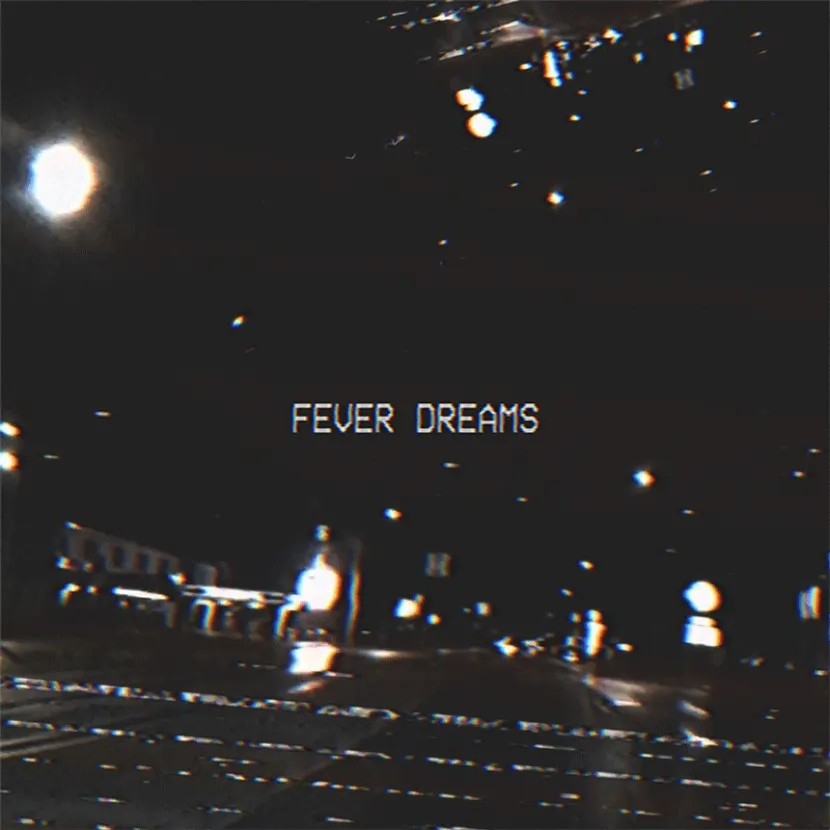 Fever Dreams (Beat Tape)